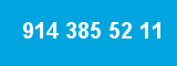 914 385 52 11